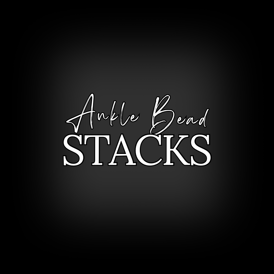 Ankle Bead Stacks